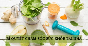 chăm sóc sức khỏe tại nhà