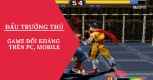 game đấu trường thú