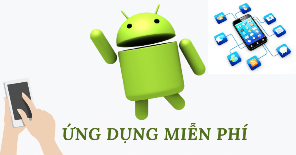 ứng dụng miễn phí cho android