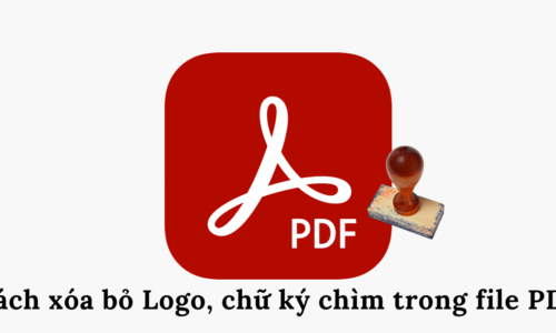 xóa logo chữ ký chìm trong file pdf