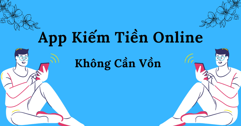 app kiếm tiền online