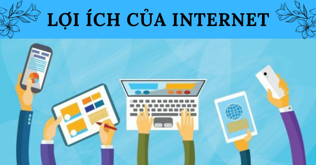 lợi ích của internet