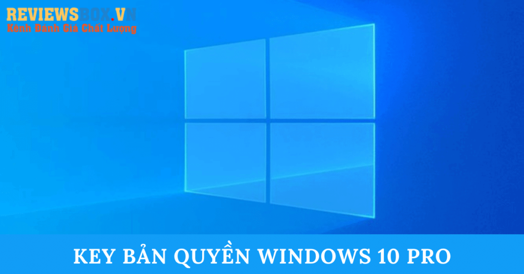 key bản quyền win 10 pro