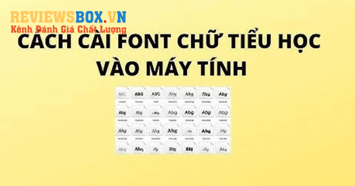 Hướng Dẫn Cách Download Font Chữ Tiểu Học