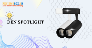 Dòng Đèn Spotlight