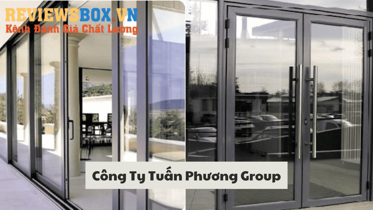 Tuấn Phương Group Cửa Nhôm Xingfa Tại Hà Nội