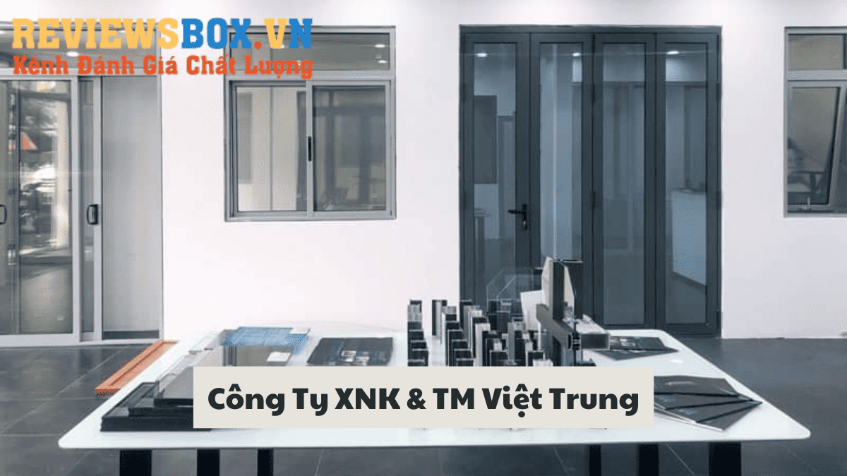 Công Ty XNK & TM Việt Trung Cửa Nhôm Xingfa Tại Hà Nội