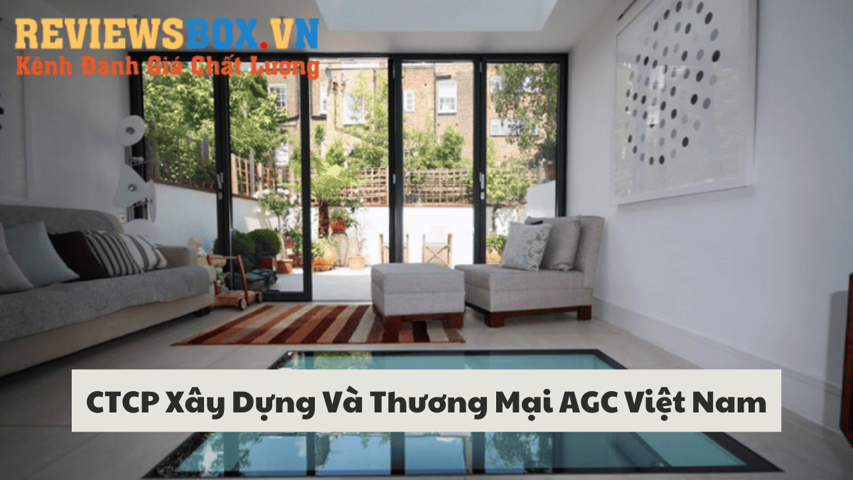 CTCP Xây Dựng Và Thương Mại AGC Việt Nam